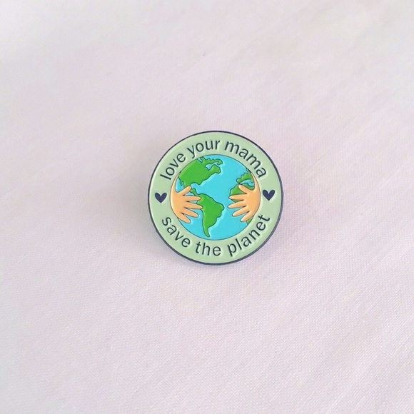 ๐50% OFF/3+...Love Your Mama - Save The Planet Pin - Picture 3 of 5
